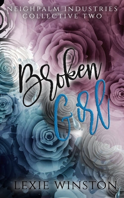 Broken Girl - Lexie Winston