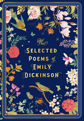 The Selected Poems - Emily Dickinson