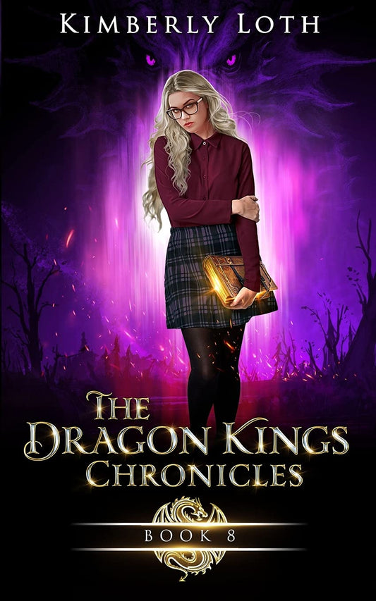 The Dragon Kings Chronicles: Book 8 - Kimberly Loth