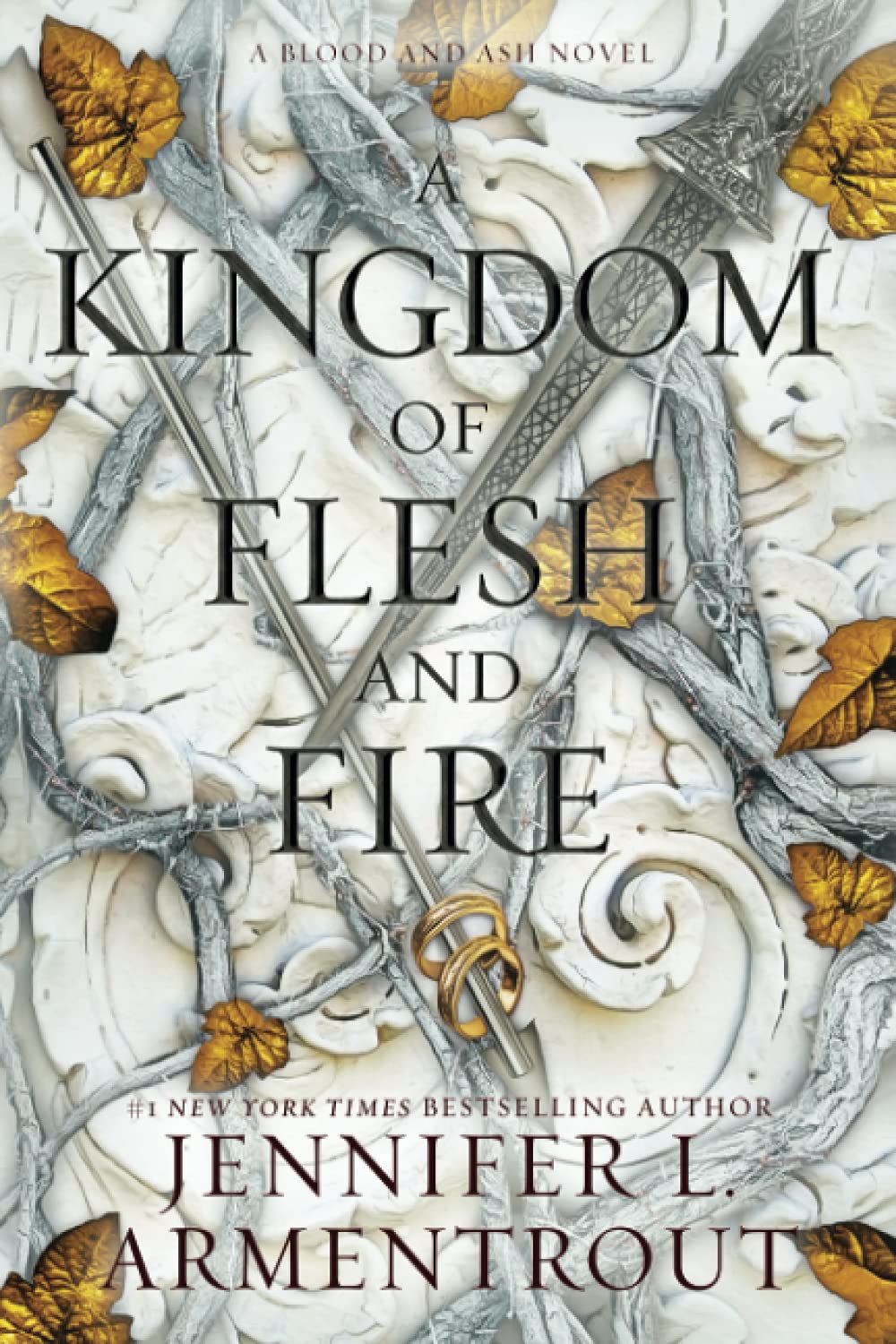 A Kingdom of Flesh and Fire - Jennifer L. Armentrout