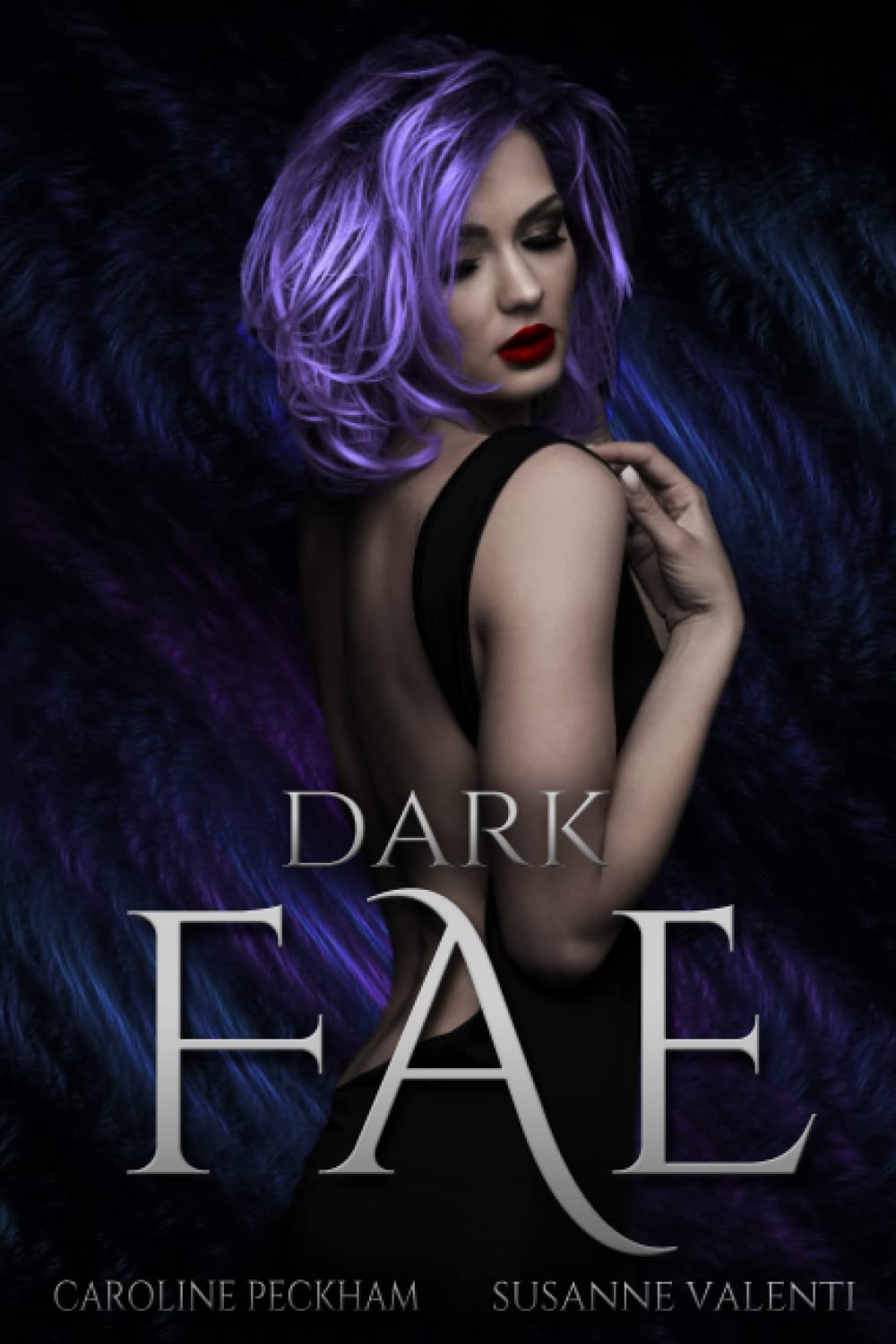 Dark Fae - Caroline Peckham & Susanne Valenti