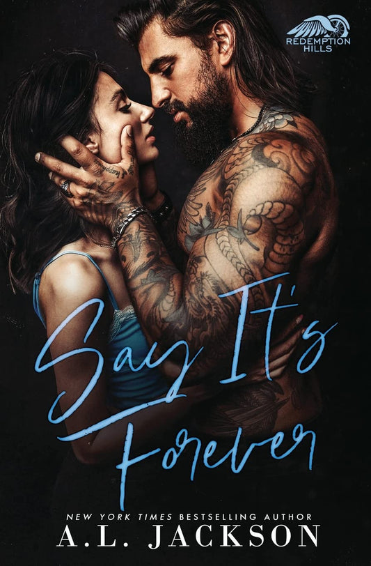 Say It's Forever - A.L. Jackson