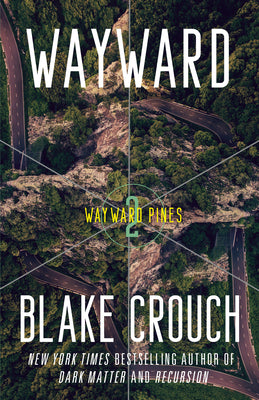 Wayward - Blake Crouch