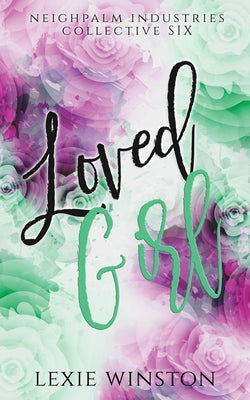 Loved Girl - Lexie Winston