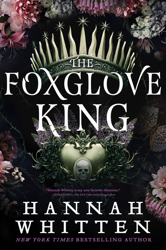 The Foxglove King - Hannah F. Whitten