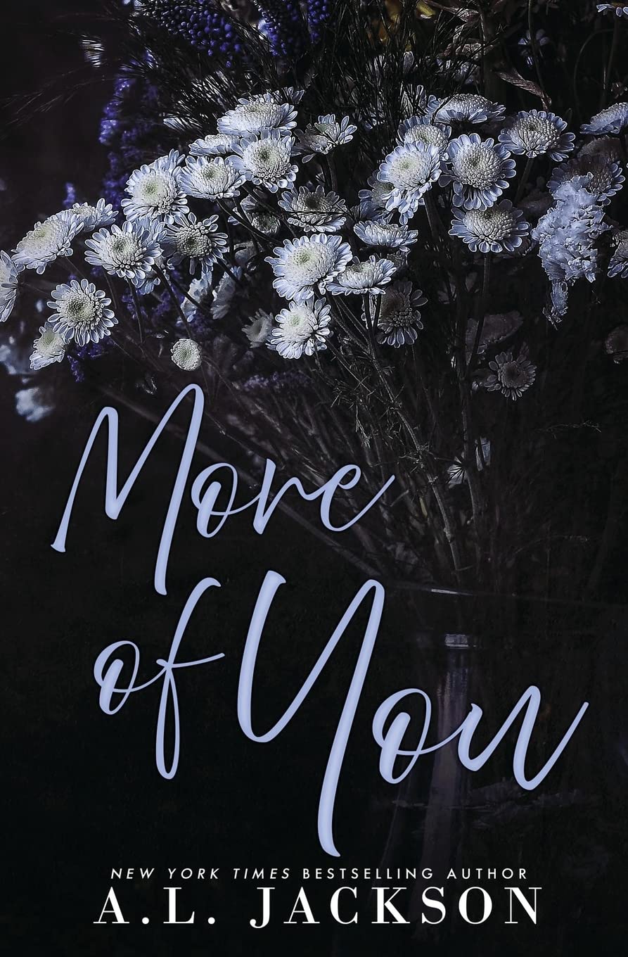 More of You - A.L. Jackson