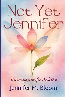 Not Yet Jennifer