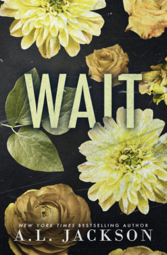Wait - A.L. Jackson
