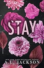 Stay - A.L. Jackson