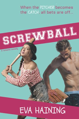 Screwball - Eva Haining