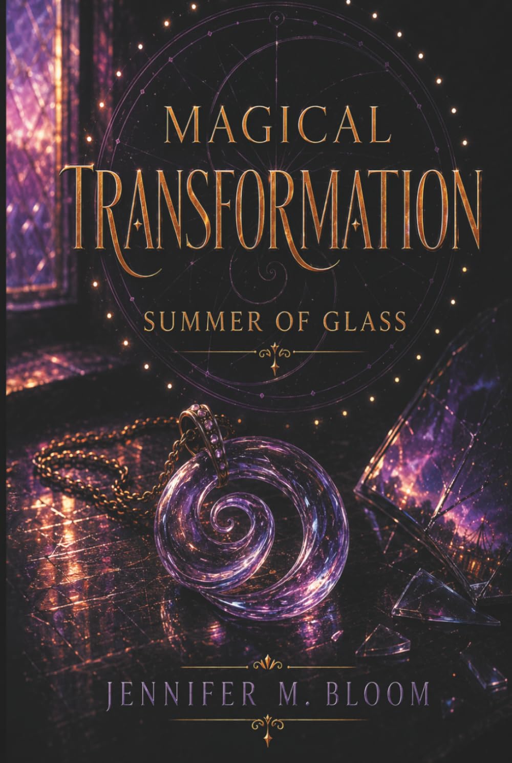 Magical Transformation: Summer of Glass