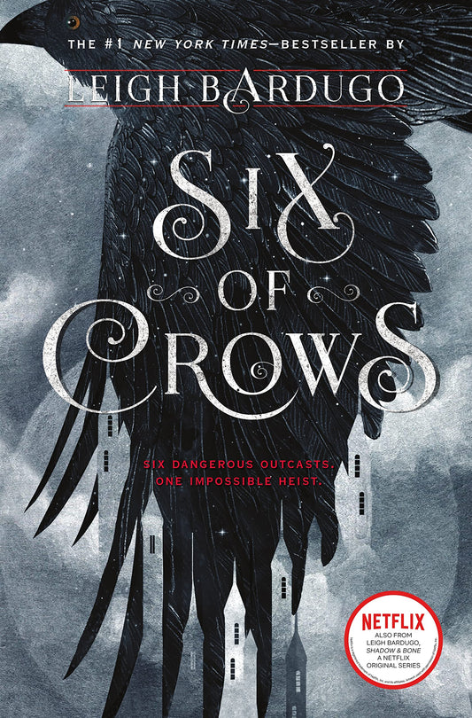 Six of Crows - Leigh Bardugo