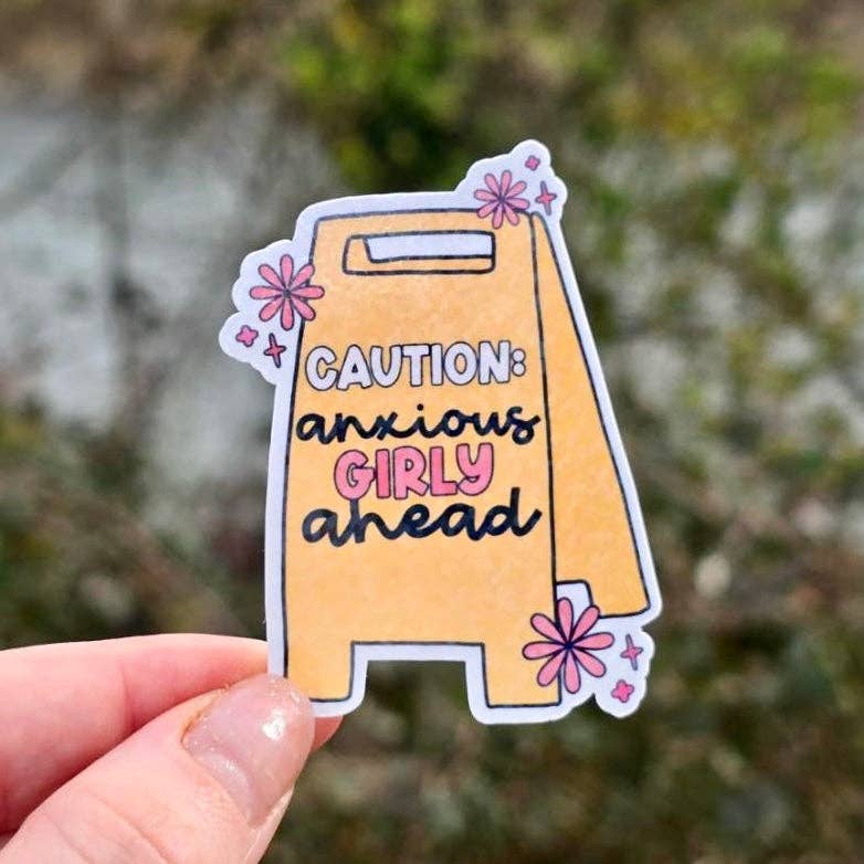 Caution Anxious Girly Ahead Sticker