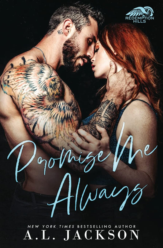 Promise Me Always - A.L. Jackson