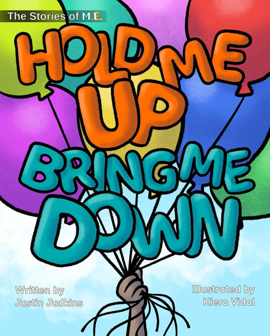 Hold Me Up, Bring Me Down