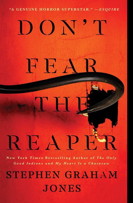 Don't Fear the Reaper - Stephen Graham Jones