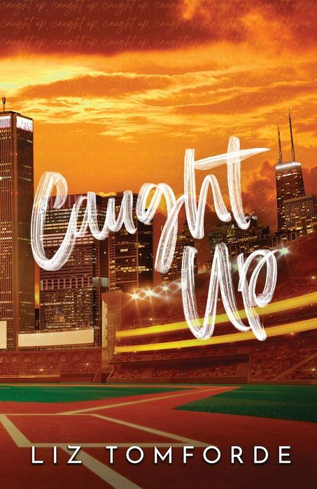 Caught Up - Liz Tomforde