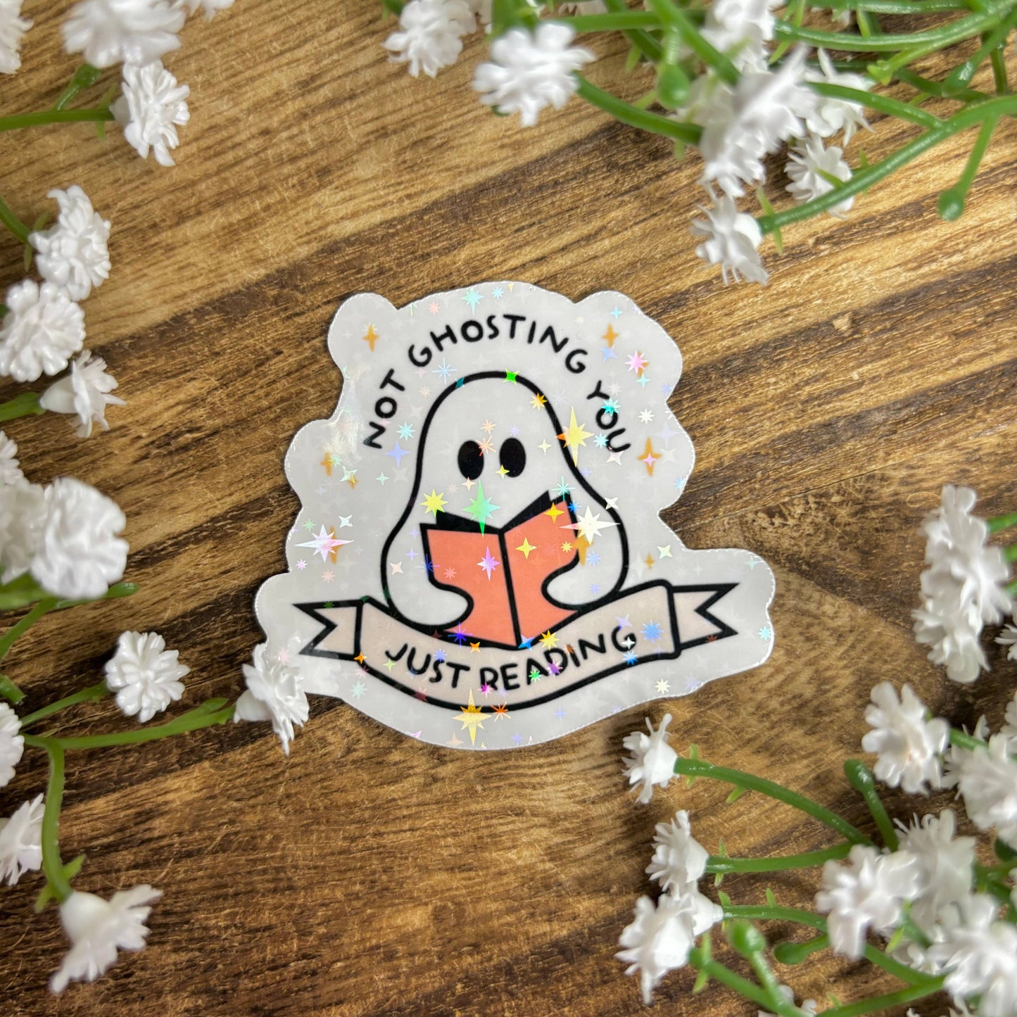 Not Ghosting You Just Reading Sticker