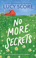 No More Secrets - Lucy Score