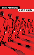 Brave New World - Aldous Huxley