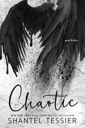 Chaotic - Shantel Tessier