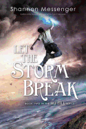 Let the Storm Break - Shannon Messenger