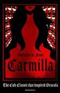 Carmilla - Joseph Sheridan Le Fanu