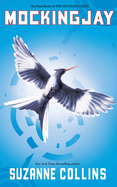 Mockingjay - Suzanne Collins