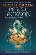 Percy Jackson and the Olympians: The Chalice of the Gods - Rick Riordan