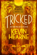 Tricked - Kevin Hearne