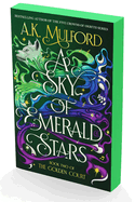 A Sky of Emerald Stars - A.K. Mulford