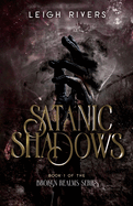 Satanic Shadows - Leigh Rivers