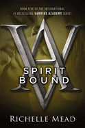 Spirit Bound - Richelle Mead