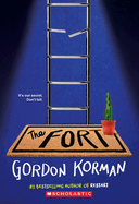 The Fort - Gordon Korman