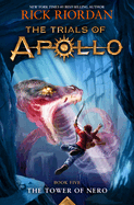 The Trials of Apollo: Tower of Nero - Rick Riordan