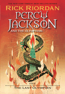 Percy Jackson and the Olympians: The Last Olympian - Rick Riordan