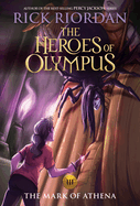 Heroes of Olympus: The Mark of Athena - Rick Riordan