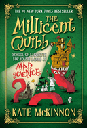 The Millicent Quibb School of Etiquette for Young Ladies of Mad Science - Kate McKinnon