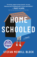 Homeschooled - Stefan Merrill Block