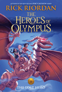 Heroes of Olympus: The Lost Hero - Rick Riordan